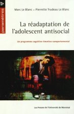 LA READAPTATION DE L ADOLESCENT ANTISOCIAL. UN PROGRAMME COGNITIVO-EMOTIVO-COMPO