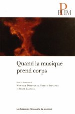 QUAND LA MUSIQUE PREND CORPS