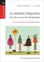 LA REUSSITE EDUCATIVE DES ELEVES ISSUS DE L IMMIGRATION. DIX ANS DE RECHERCHE ET