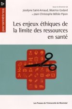 LES ENJEUX ETHIQUES DE LA LIMITES DES RESSOURCES EN SANTE