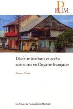 Discriminations et accès aux soins en Guyane