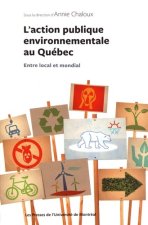 L'action publique environnentale au Québec