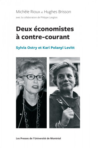 Deux économistes a contre-courant Sylvia Ostry et Kari Polanyi Levitt