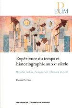 Expérience du temps et historiographie au XX siècle : M de certeau, FR furet et F