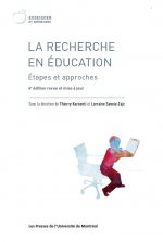 La recherche en éducation. 4° ed : étapes et approches