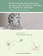 Epidémiologie psychiatrique et services de santé mentale en médecine générale