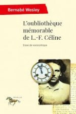 L oubliotheque mémorable de l.-f. Céline