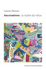 VACCINATIONS : LE MYTHE DU REFUS