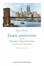 Essais américains suivi de philosopher à l'épreuve de l'histoire