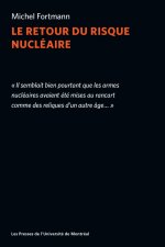 LE RETOUR DU RISQUE NUCLEAIRE