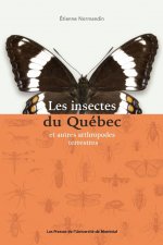 Les insectes du Québec et autres arthroipodes terrestres