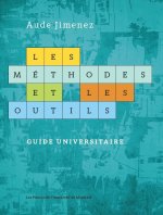 LES METHODES ET LES OUTILS : GUIDE UNIVERSITAIRE