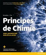 PRINCIPES DE CHIMIE - UNE APPROCHE MOLECULAIRE
