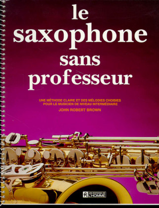 La saxophone sans professeur