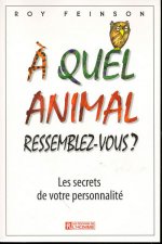 A QUEL ANIMAL RESSEMBLEZ VOUS
