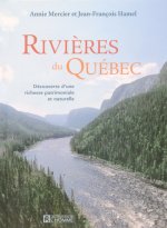 Rivières du Québec - Découverte d'une richesse patrimoniale et naturelle