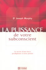 La puissance de votre subconscient