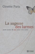 La sagesse des larmes