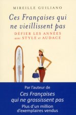 Ces Francaises qui ne vieillissent pas