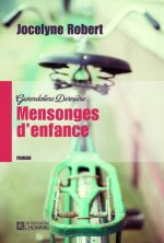 Gwendoline Dernière - tome 1 Mensonges d'enfance