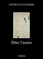 DIRE L' AUTRE