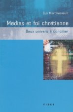 MEDIAS ET FOI CHRETIENNE
