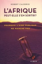 AFRIQUE PEUT-ELLE S'EN SORTIR (L')