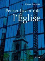 PENSER L'AVENIR DE L'EGLISE