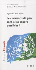 MISSIONS DE PAIX SONT-ELLES ENCORE POSSIBLES