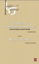 L'ADAPTATION AU CHANGEMENT CLIMATIQUE : POUR OUVRIR LA BOITE NOIR