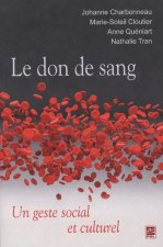 LE DON DE SANG : UN GESTE SOCIAL ET CULTUREL