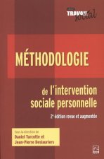 METHODOLOGIE DE L'INTERVENTION SOCIALE PERSONNELLE 2E EDITION