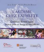 L'asthme chez l'athlète - comment devenir expert dans la prise en charge de son asthme