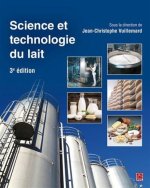 SCIENCE ET TECHNOLOGIE DU LAIT 3E ED.