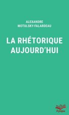 La rhétorique aujourd'hui