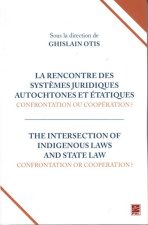 LA RENCONTRE DES SYSTEMES JURIDIQUES AUTOCHTONES ET ETATIQUES