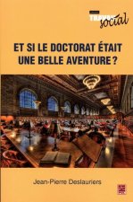 ET SI LE DOCTORAT ETAIT UNE BELLE AVENTURE ?