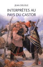 INTERPRETES AU PAYS DU CASTOR