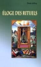 ELOGE DES RITUELS