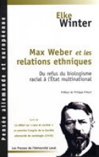MAX WEBER ET LES RELATIONS ETHNIQUES