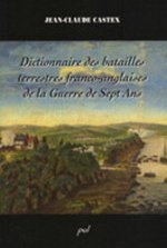 DICTIONNAIRE DES BATAILLES TERRESTRES FRANCO ANGLAISES DELA GUERR