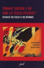 COMMENT ENSEIGNE-T-ON DANS LES ECOLES EFFICACES ?