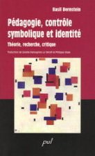 PEDAGOGIE, CONTROLE SYMBOLIQUE ET IDENTITE