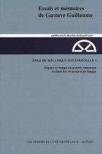 ESSAI DE MECANIQUE INTUITIONNELLE T 01 ESPACE ET TEMPS EN PENSEE
