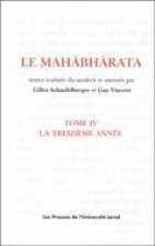 LE MAHABHARATA V 04 LA TREIZIEME ANNEE