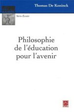 PHILOSOPHIE DE L'EDUCATION POUR L'AVENIR
