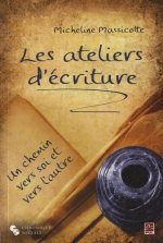 ATELIERS D'ECRITURE UN CHEMIN VERS SOI-MEME (LES)
