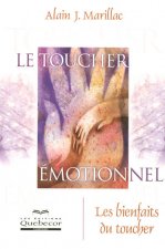 Le toucher émotionnel - Les bienfaits du toucher