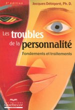 Les troubles de la personnalité fondements et traitements 2ed