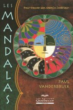 Les mandalas - POur trouver son chemin intérieur 2ed